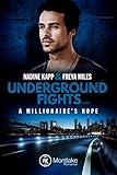 Image de Underground Fights: A Millionaire's Hope