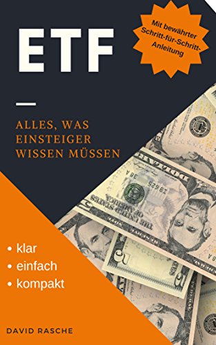 ETF Alles, was Einsteiger wissen müssen: Vom Sparplan zum Vermögensaufbau z. B. für die Rente und Altersvorsorge erstellst. Von Zusammensetzung bis zum Kauf verständlich erklärt