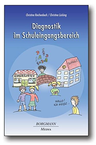 Download Diagnostik im Schuleingangsbereich (DiSb): Diagnostikmöglichkeiten für institutionsübergreifendes Arbeiten Download Diagnostik im Schuleingangsbereich (DiSb): Diagnostikmöglichkeiten für institutionsübergreifendes Arbeiten