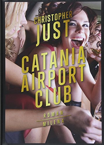 Preisvergleich Produktbild Catania Airport Club. Roman