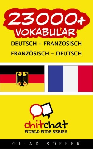 23000+ Deutsch - Französisch Französisch - Deutsch Vokabular livre