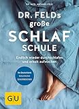 Image de Dr. Felds große Schlafschule: Endlich wieder durchschlafen und erholt aufwachen (GU Einzeltitel Ges