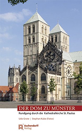 Download Der Dom zu Münster: Rundgang durch die Kathedralkirche St. Paulus