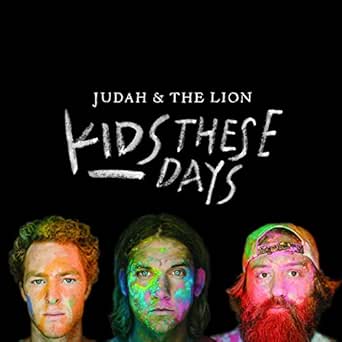 Kids These Days Von Judah The Lion Bei Amazon Music Amazon De amazon de