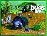 A Bug's Life: The Art and Making of an Epic of Miniature Proportions A Bug's Life: The Art and Making of an Epic of Miniature Proportions