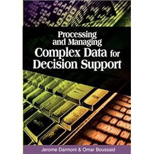 Processing and Managing Complex Data for Decision Support