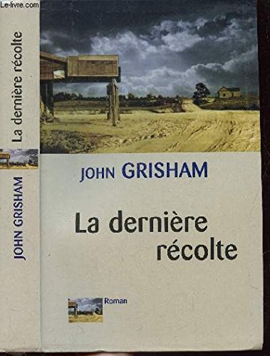 La dernière récolte