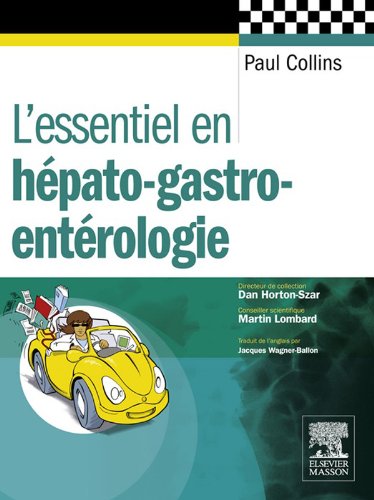 Download L'essentiel en hépato-gastro-entérologie Download L'essentiel en hépato-gastro-entérologie