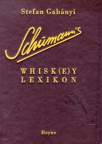 Download Schumann's Whisk(e)y Lexikon Download Schumann's Whisk(e)y Lexikon