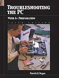 Image de Troubleshooting The Pc: With A+ Preparation