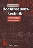 Image de Hochfrequenztechnik: Lineare Komponenten hochintegrierter Hochfrequenzschaltungen (Studium