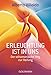 Erleuchtung ist in uns: Der schamanische Weg zur Heilung by Alberto Villoldo, Erika Ifang