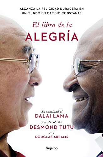 Download El libro de la alegría: Alcanza la felicidad duradera en un mundo en cambio constante