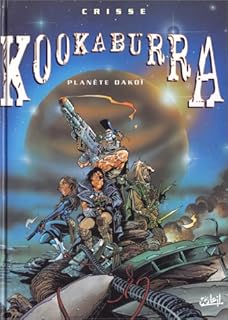 jaquette livre Kookaburra, tome 1 : Planète Dakoï