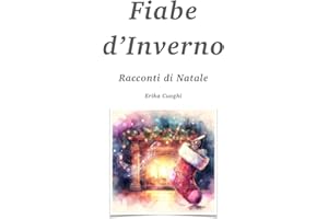 Fiabe d’Inverno: Racconti di Natale