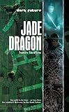 Cover zum Buch Dark Future: Jade Dragon