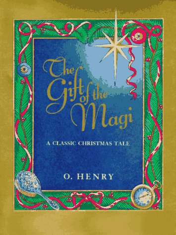 The Gift of the Magi: A Classic Christmas Tale livre