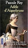 Adèle d'Aiguebrune, tome 1