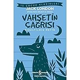 Vahşetin &Ccedil;ağrısı (Kısaltılmış Metin): 100 Temel Eser