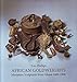 African Goldweights: Miniature Sculptures from Ghana 1400 - 1900 by 