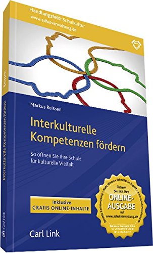 Interkulturelle Kompetenzen fördern: So öffnen Sie Ihre Schule für kulturelle Vielfalt
