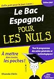 Le Bac Espagnol Pour les Nuls