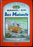 Cover zum Buch Manuel und Didi: Das Maisauto: Kleine...