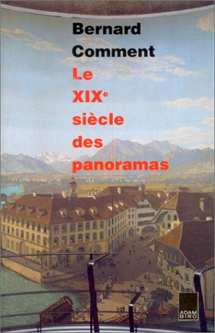Le XIXe siècle des panoramas