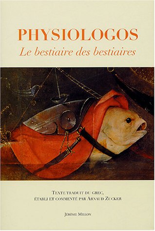 Physiologos : Le bestiaire des bestiaires