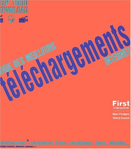 Guide des meilleurs téléchargements Internet