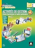 Parcours Interactifs - Activités de gestion clients fournisseurs - 1re BAC PRO GA