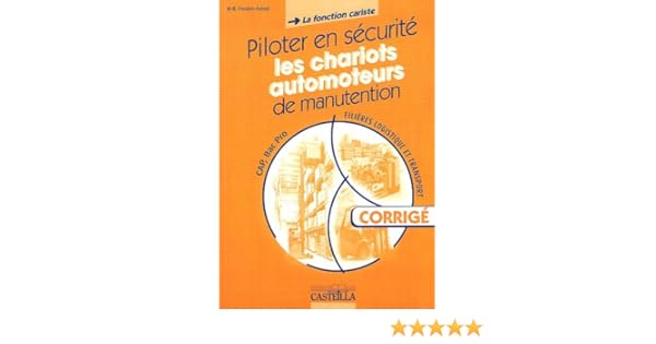 Amazonfr La Fonction Cariste Piloter En Sécurité Les - 