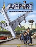Image de Airport, Tome 1 : Vol au-dessus d'un nid de gaffeurs