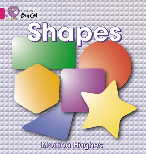 Shapes: This simple non-fiction text explores the different shapes which can be found in everyday objects. (Collins Big Cat)