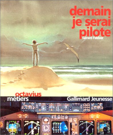 couverture de : Demain, je serai pilote