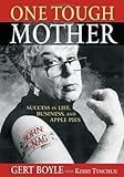 Image de One Tough Mother: Success In Life, Business, And Apple Pies