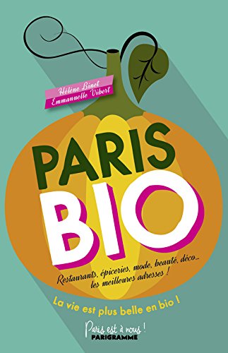 Paris bio gratuit Paris bio gratuit