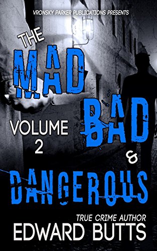 Preisvergleich Produktbild The Mad, Bad, and Dangerous (Volume 2)