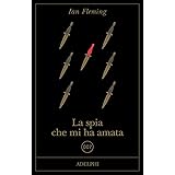 La spia che mi ha amata