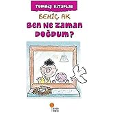 Ben Ne Zaman Doğdum?