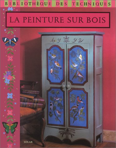 couverture de : PEINTURE SUR BOIS (LA)