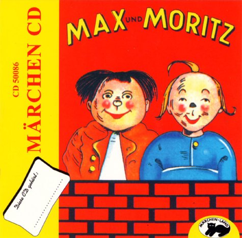 Max und Moritz: Erster bis siebenter Streich