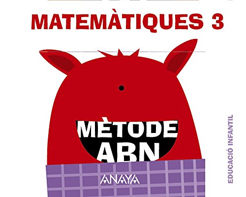 Matemàtiques ABN 3 (Quaderns 1, 2 i 3) (Mètode ABN)