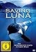 Produktbild Saving Luna - Die Geschichte eines jungen Wals