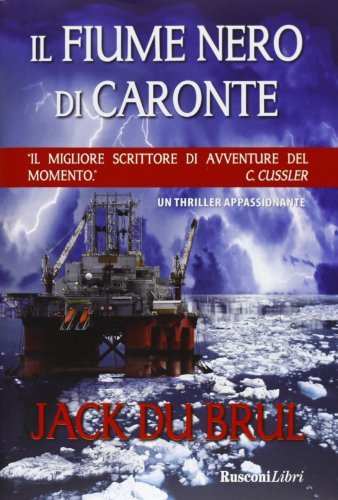 Download Il fiume nero di Caronte (Rusconi Libri) Download Il fiume nero di Caronte (Rusconi Libri)
