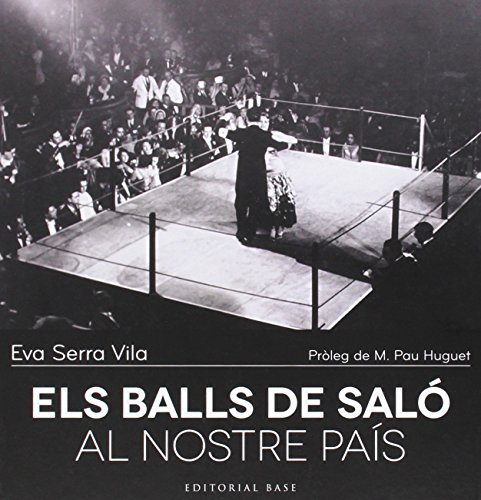 Download Els Balls De Saló Al Nostre País (Base Imatges) Download Els Balls De Saló Al Nostre País (Base Imatges)