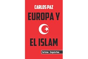 Europa y el islam (Letras Inquietas)