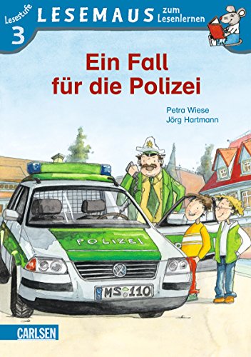 LESEMAUS zum Lesenlernen Stufe 3: Ein Fall für die Polizei