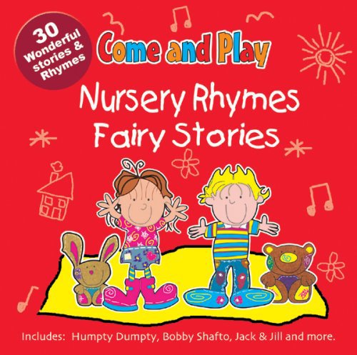 Preisvergleich Produktbild Come and Play: Nursery Rhymes / Fairy Stories