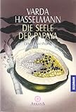 Cover zum Buch Die Seele der Papaya
